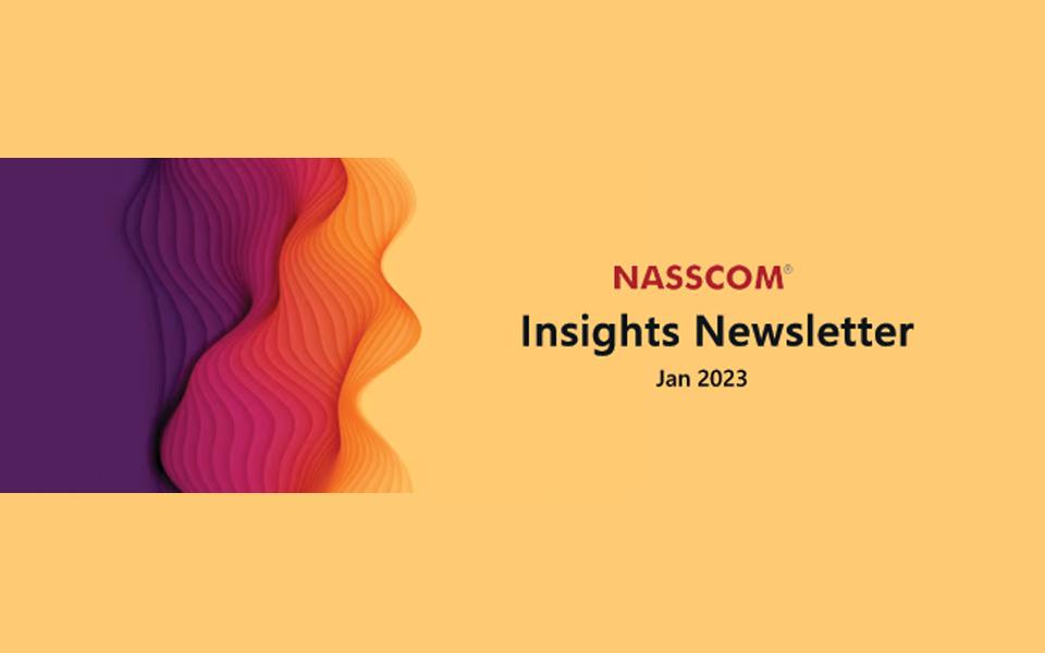 NASSCOM Insights Newsletter- January2023