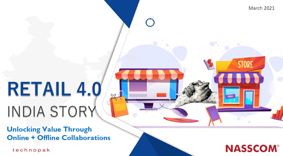 Retail 4.0 India Story: Unlocking Value Through Online + Offline Collaborations