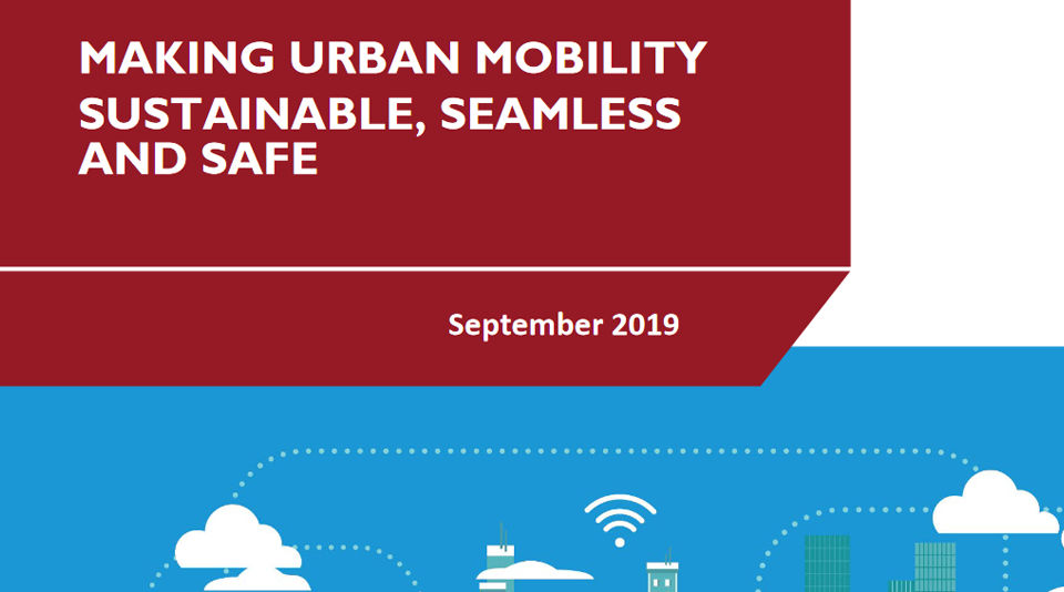 MAKING URBAN MOBILITY SUSTAINABLE, SEAMLESS  AND SAFE