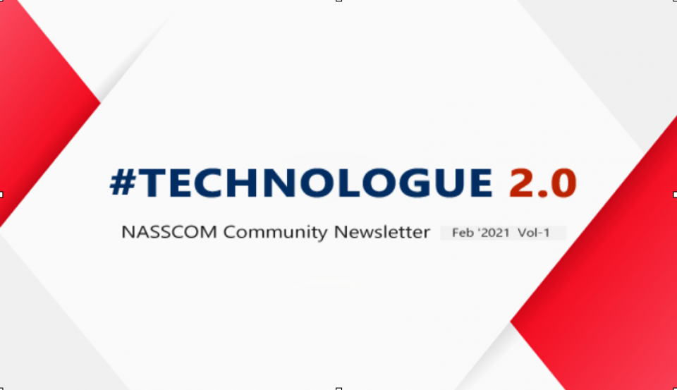 NASSCOM TECHNOLOGUE 2.0 Feb vol-1