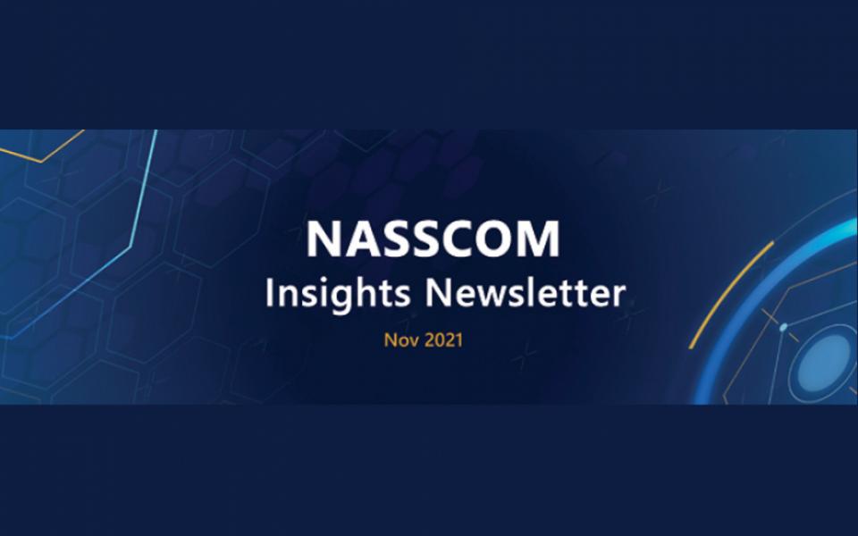 NASSCOM Insights Newsletter-Nov 2021