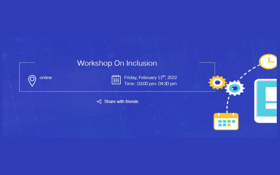 Workshop On Inclusion