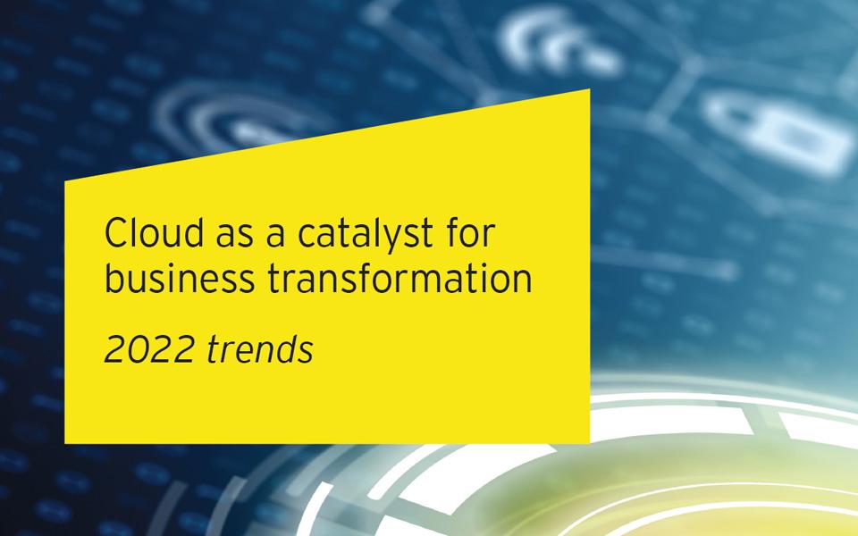 Cloud as a Catalyst for Business Transformation: 2022 Trends