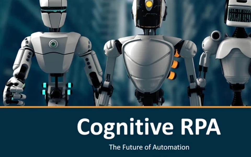 Cognitive RPA – The Future of Automation