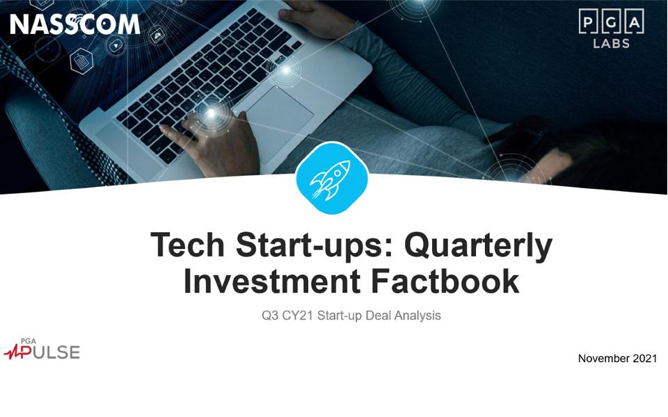 NASSCOM PGA Labs Tech Start-ups: Quarterly Investment Factbook (Q3 CY21)