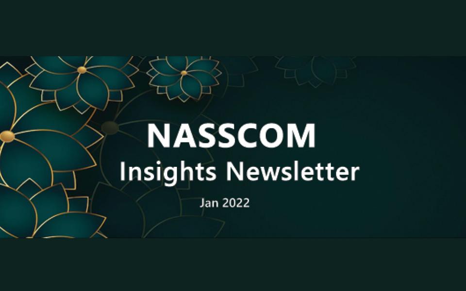 NASSCOM Insights Newsletter-January 2022