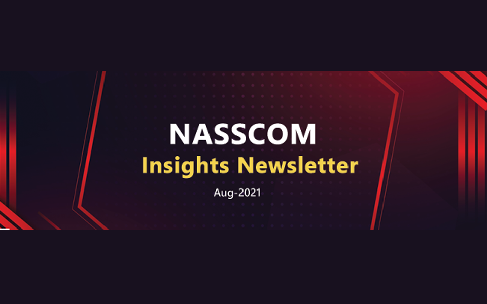 NASSCOM Insights Newsletter-August2021
