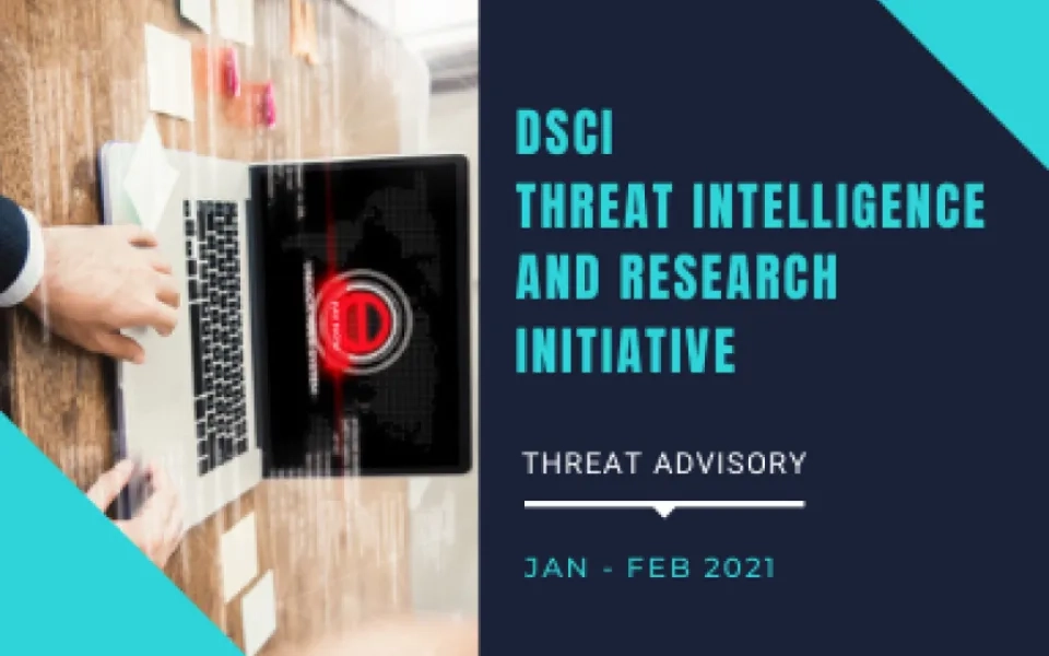 Cyber Threats to Watch in 2021 (Jan-Feb 2021)
