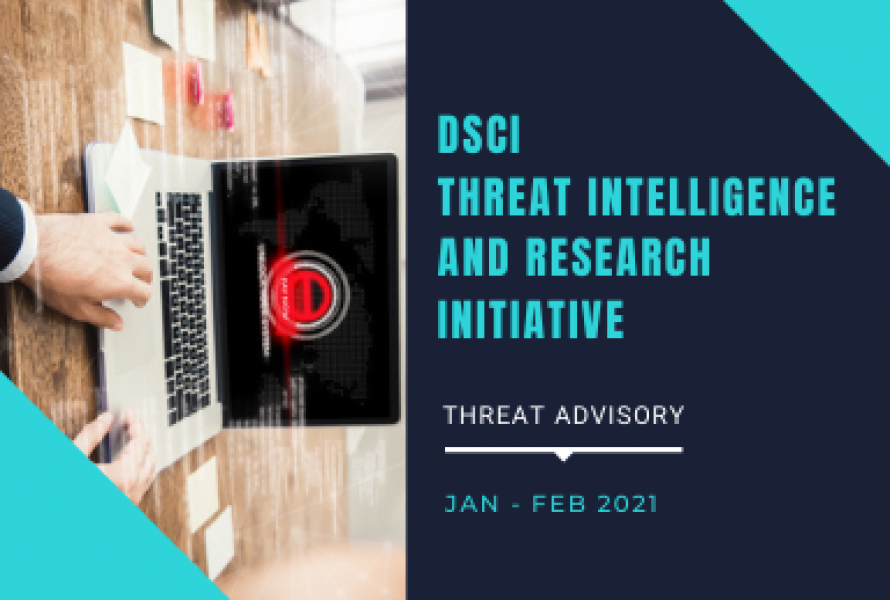 Cyber Threats to Watch in 2021 (Jan-Feb 2021)