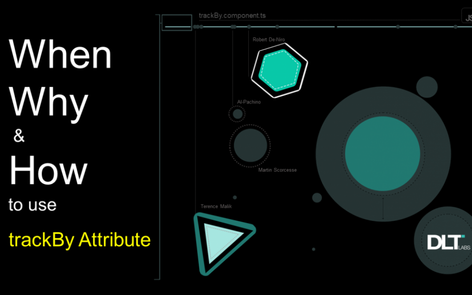 When, Why and How to Use Trackby