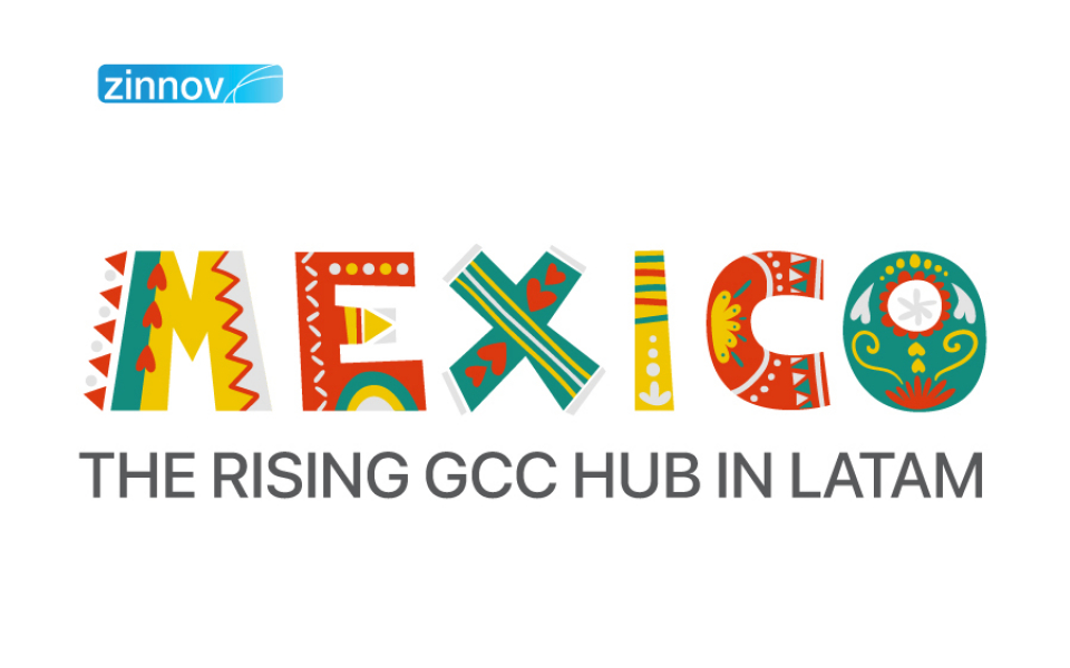 Mexico – LATAM’s Rising GCC Hub 
