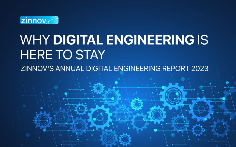 Why Digital Engineering is Here to Stay