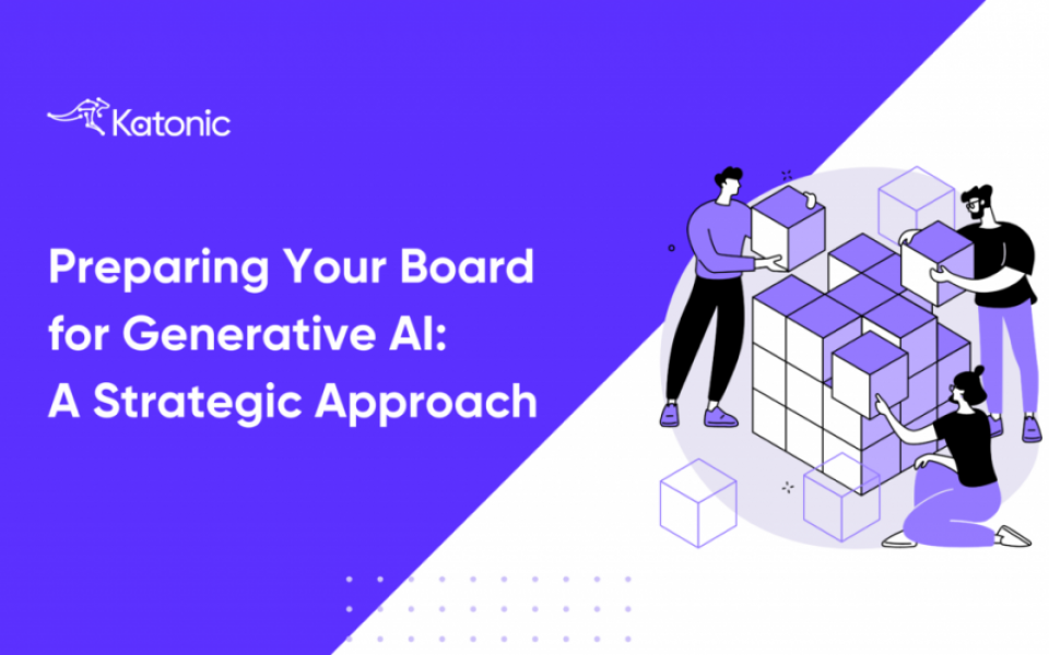 Preparing Your Board for Generative AI: A Strategic Approach