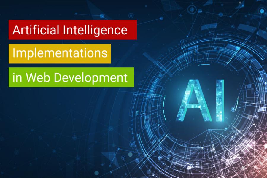 Artificial Intelligence Implementations in Web Development