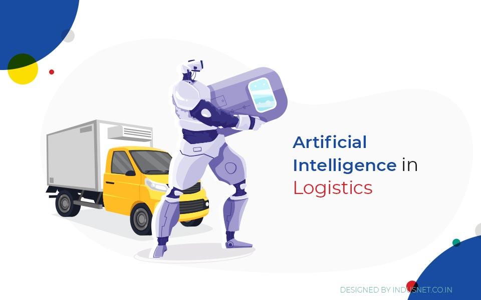 How Artificial Intelligence Is Transforming Logistics