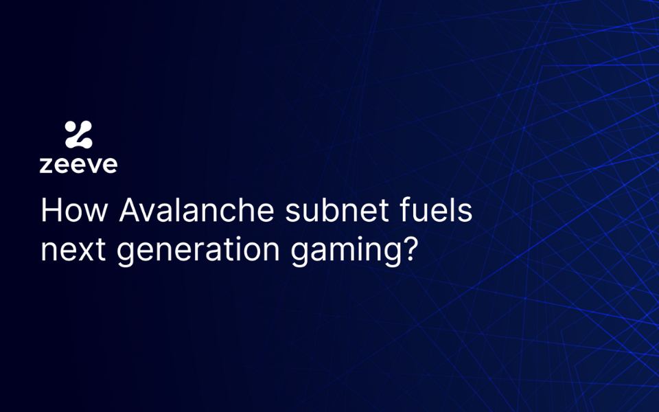 Avalanche Subnets Fuels Next Generation web3 Gaming 