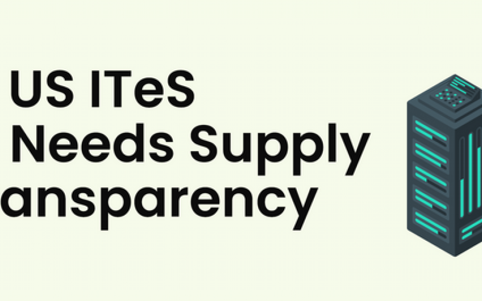 Why the US ITeS Industry Needs Supply Chain Transparency 