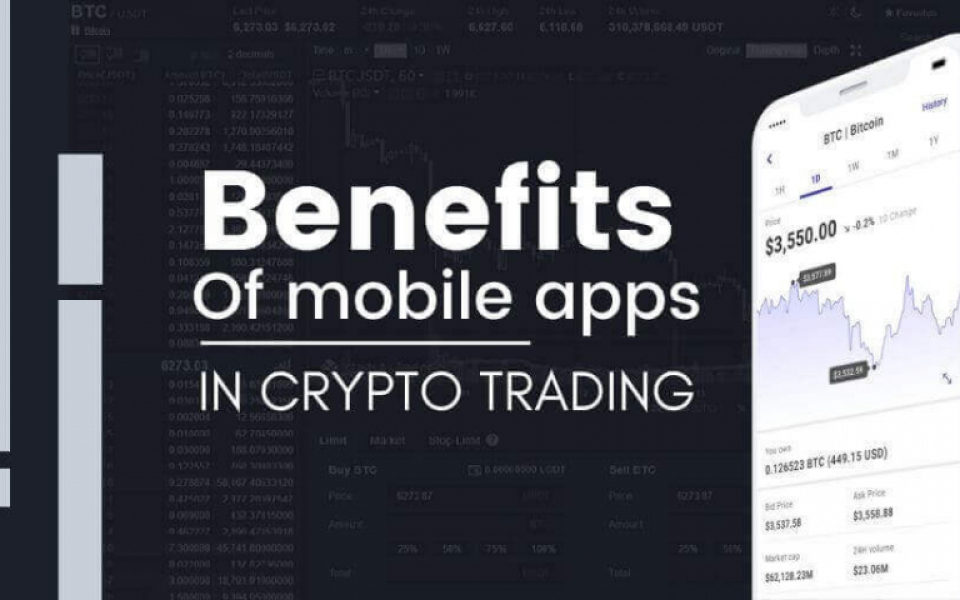 Why Mobile Apps for Crypto Trading?