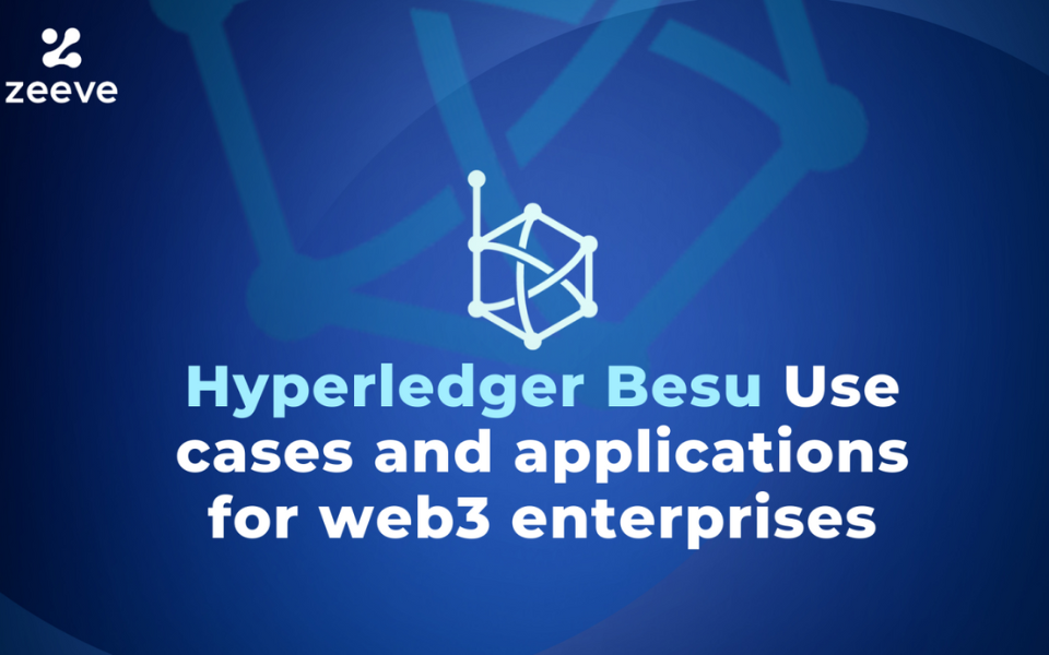 Hyperledger Besu Use cases and applications for web3 enterprises