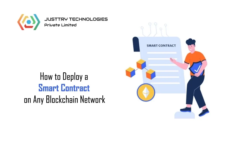 How to Deploy a Smart Contract on Any Blockchain Network