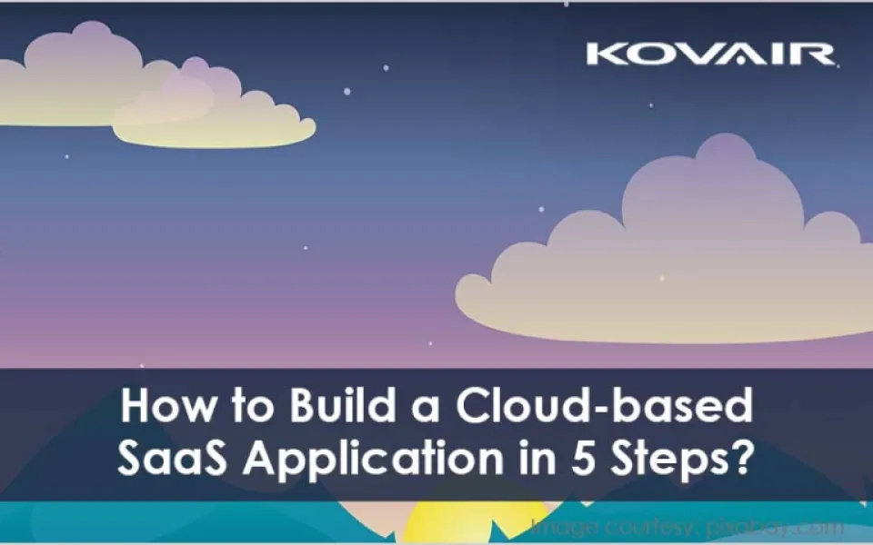 Building a Cloud-based SaaS Application in 5 Steps