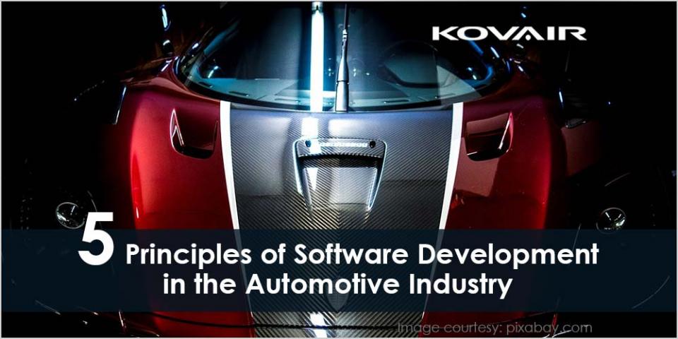 5 Software Development Principles in the Automotive Industry