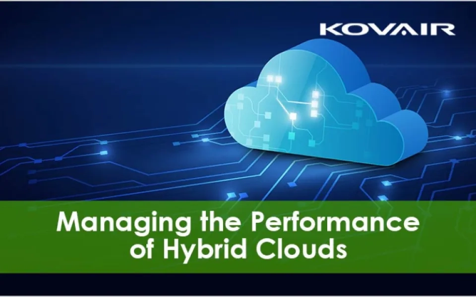 Managing the Performance of Hybrid Clouds in 2021