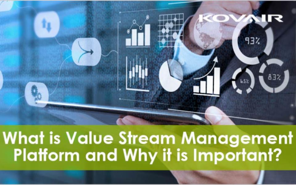 Importance of Value Stream Management Platform