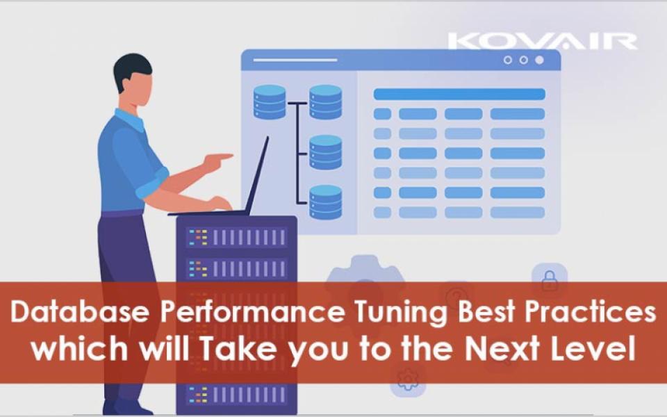 Best Practices of Database Performance Tuning which will Take you to the Next Level