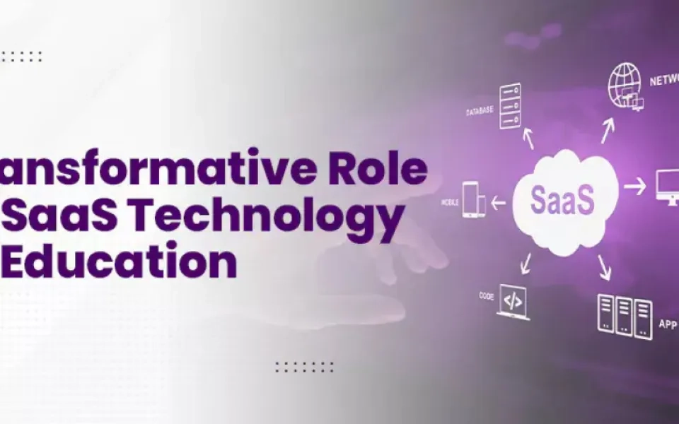 Transformative Role Of SaaS Technology In Education