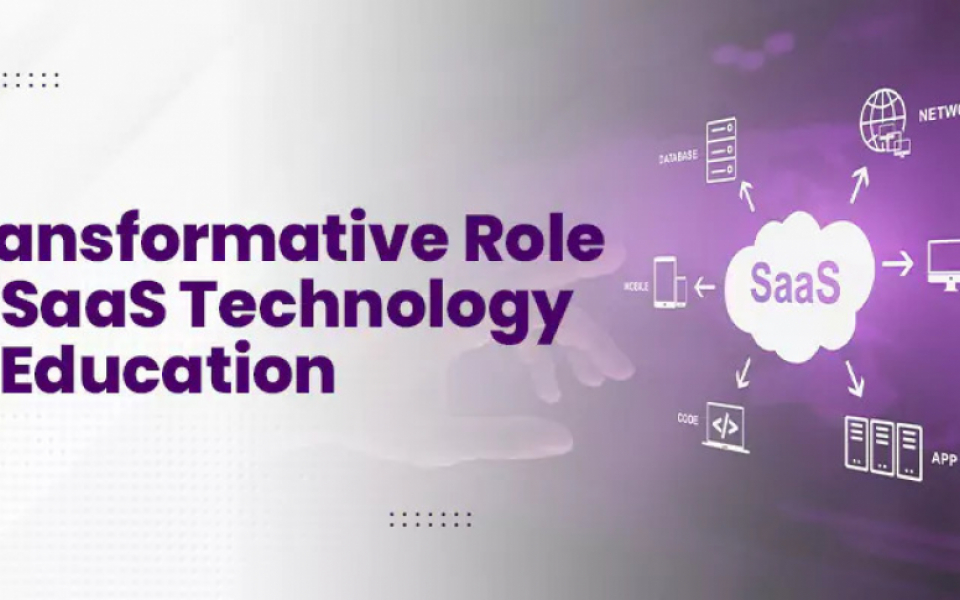 Transformative Role Of SaaS Technology In Education