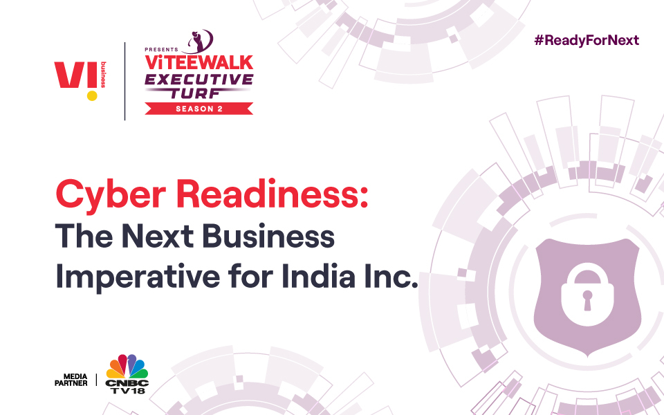 Cyber Readiness: The Non-Negotiable Imperative for India’s Digital Growth