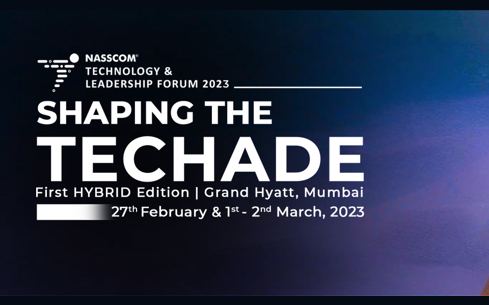 NASSCOM Technology & Leadership Forum 2023