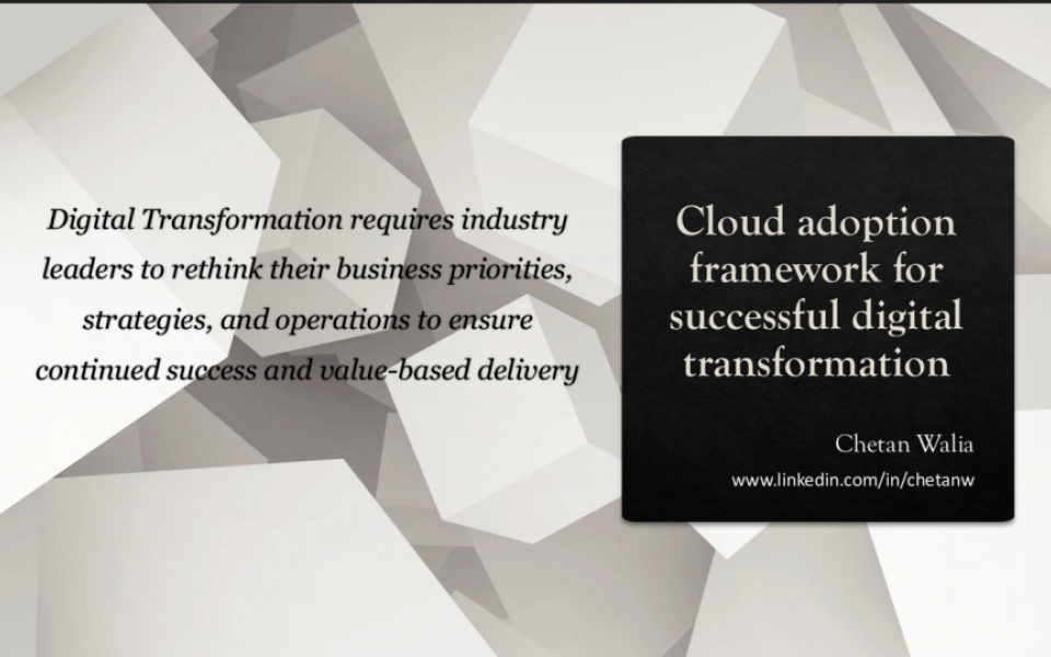 Cloud adoption framework for successful digital transformation 