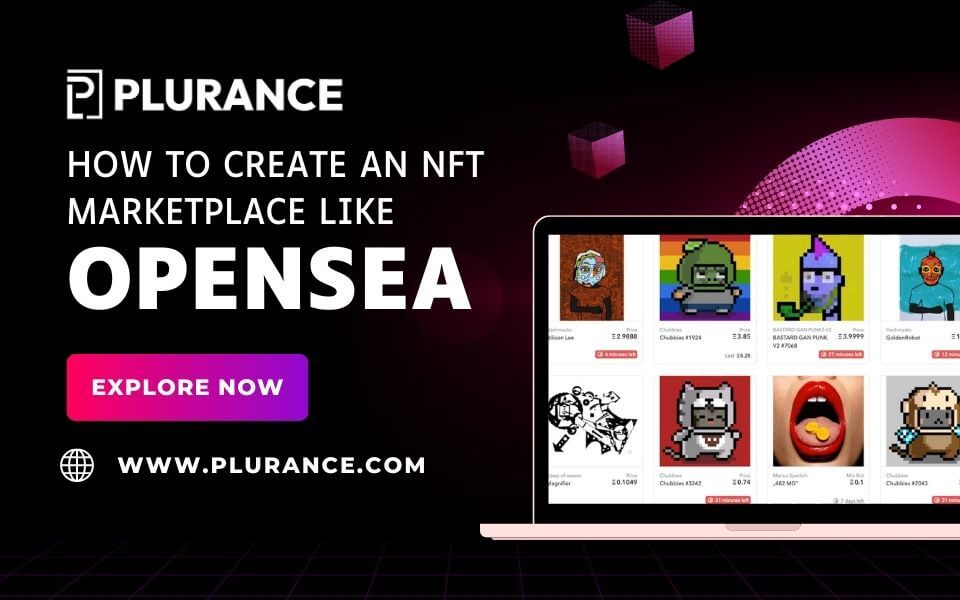 Tips to Build a NFT Marketplace Like Opensea – A Beginner’s Edition
