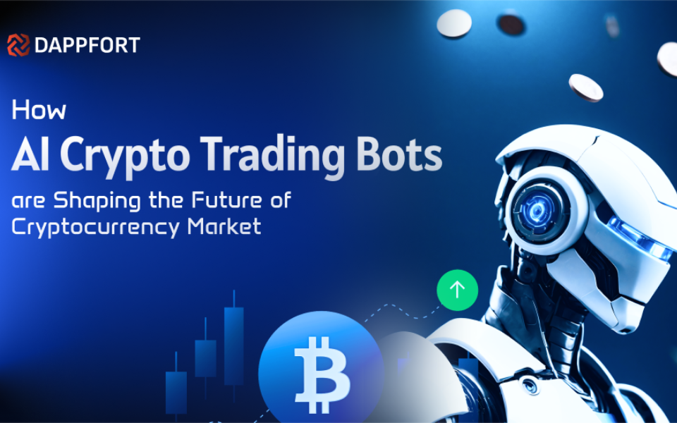 How AI Crypto Trading Bots are Shaping the Future of Cryptocurrency Market