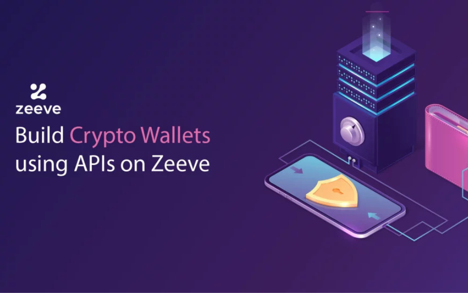How to build Crypto wallet with Zeeve APIs Suite