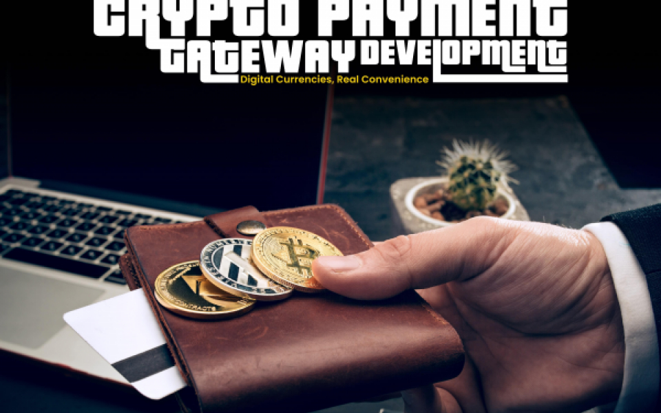 The Essential Guide to Crypto Payment Gateways