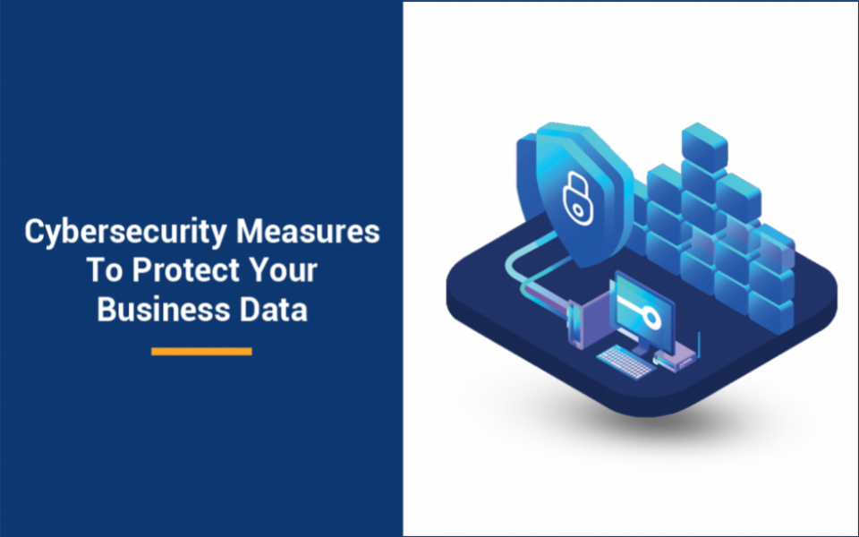 12 cybersecurity measures to instantly protect your business data