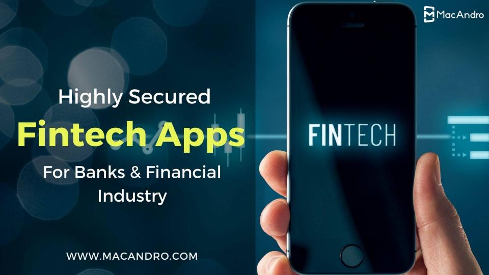 Fintech App & Benefits in Financial Business - Overview