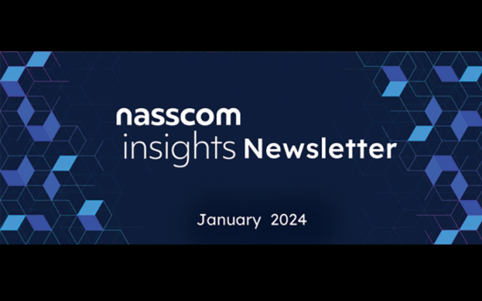 NASSCOM Insights Newsletter- January 2024 