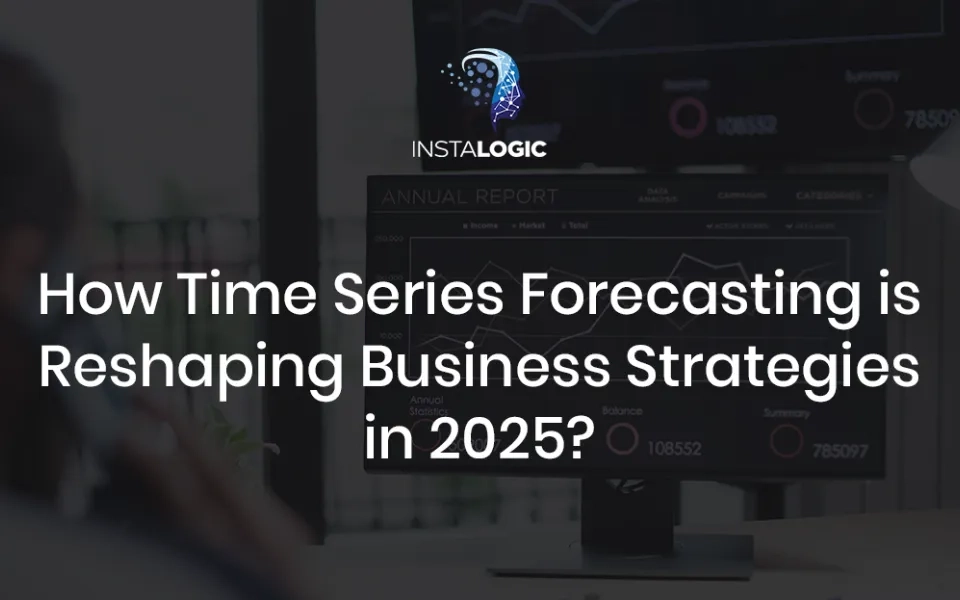 What is the Importance of Time Series Forecasting in 2025?