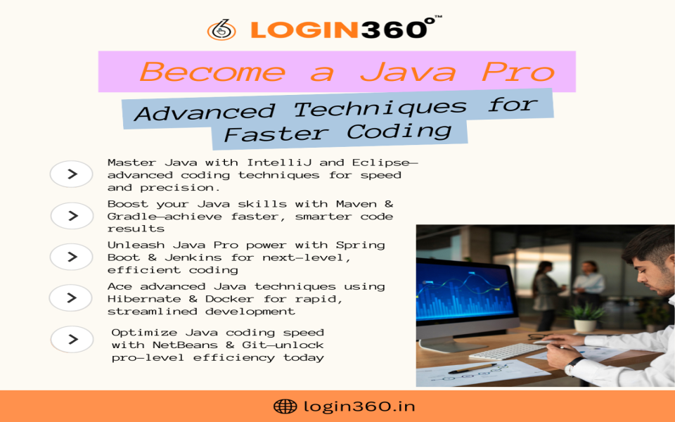 Become a Java Pro: Advanced Techniques for Faster Coding