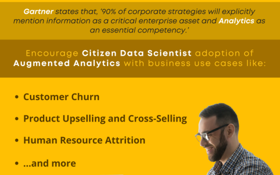 Enable Citizen Data Scientist User Adoption of Augmented Analytics with Business Use Cases 