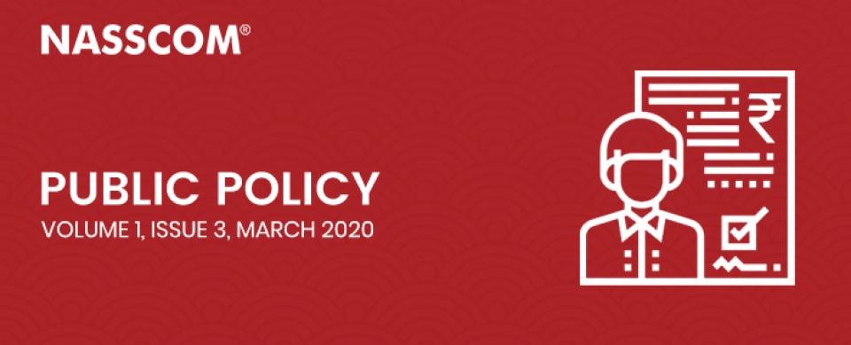NASSCOM Public Policy Monthly Newsletter : March 2020