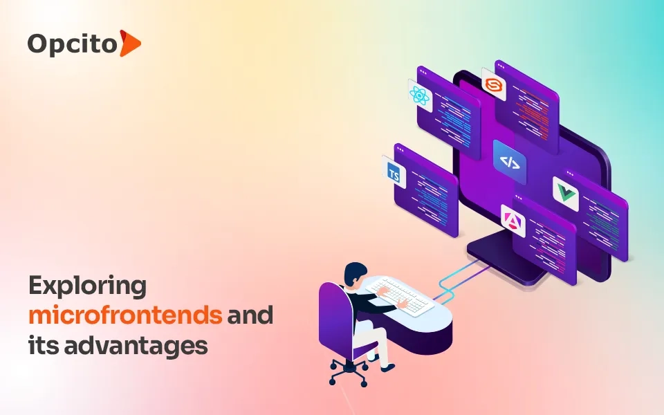 Microfrontend – What is it and what are its benefits?