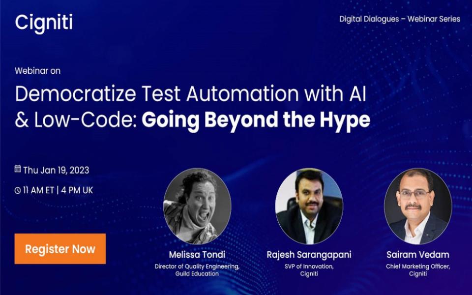 Democratize Test Automation with AI & Low-Code: Go Beyond the Hype