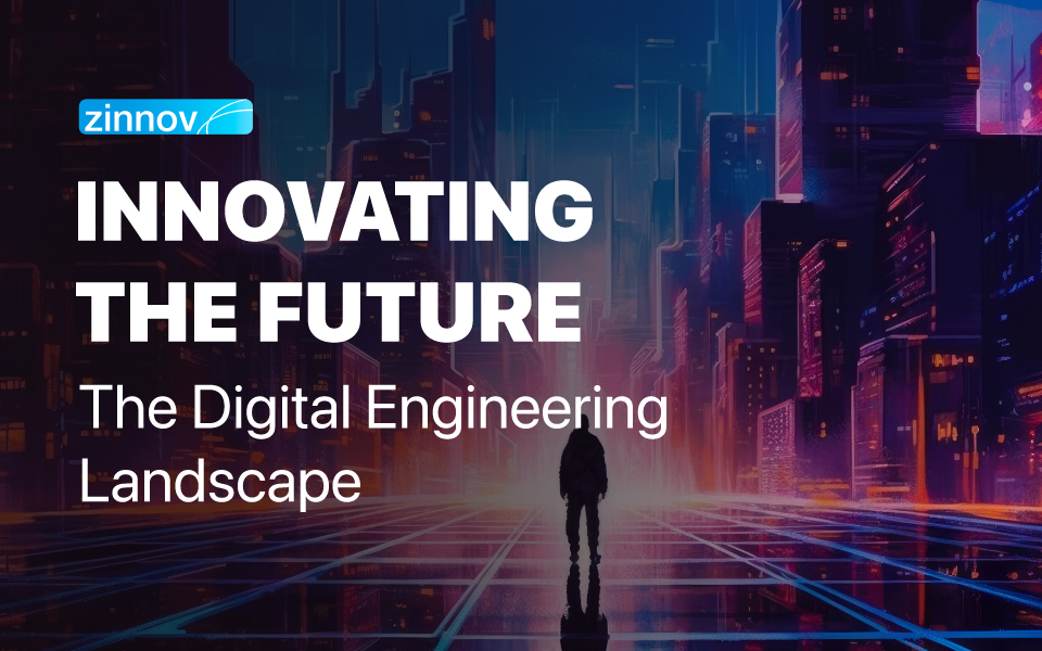 Innovating the Future: The Digital Engineering Landscape 