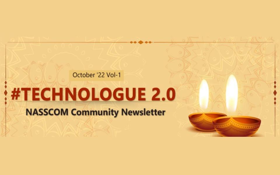 NASSCOM TECHNOLOGUE 2.0-October2022 Vol-1