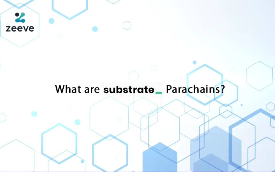 What are substrate parachains? – A beginner’s guide
